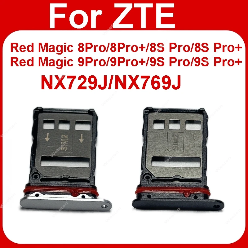 For ZTE nubia Red Magic 8 8S 9 Pro+ Plus NX729J NX769J SIM Card Slot Tray Premium Phone Repairing Unresponsive Trays