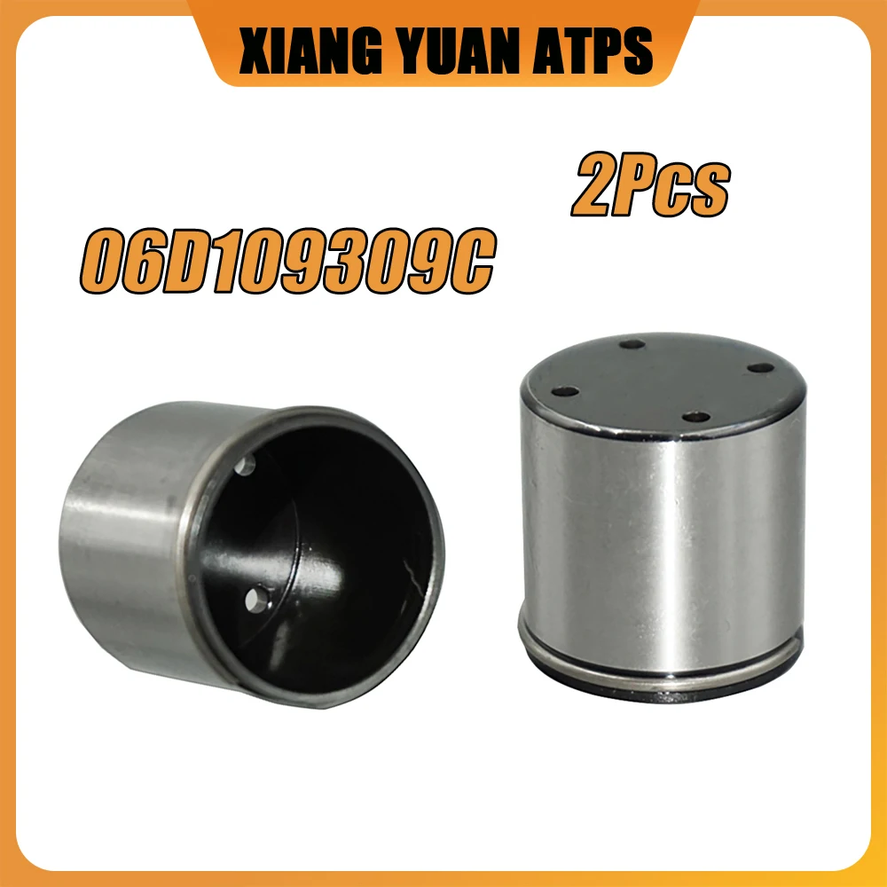 2PCS 06D109309C Fuel Pump Tappet For Audi A4 A3 Tt Quattro For VW Jetta Passat Gti Golf Eos 06D109309F 06D109309J 06D109309