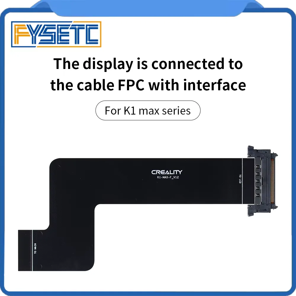 

For Creality K1max Display Screen Connection Cable FPC with Interface K1 MAX Replacement Parts