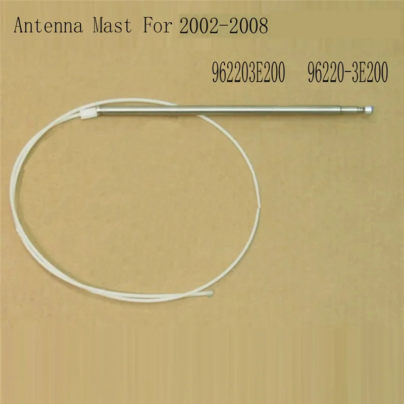 

962203E200 Электрическая антенная стержневая антенная мачта для Kia Sorento 2002-2008 96220-3E200-A02G