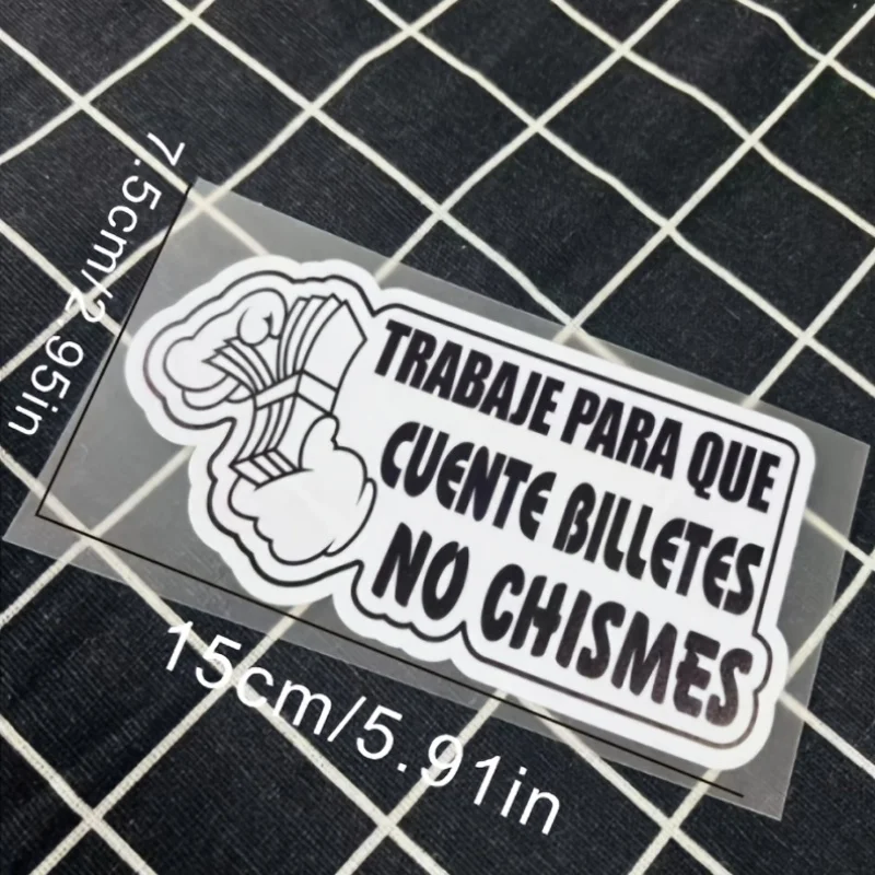 Encourages Hard Work for Financial Instead of Spreading Rumors. Ideal for Decorating Vehicles Like Cars, Motorcycles, And More.