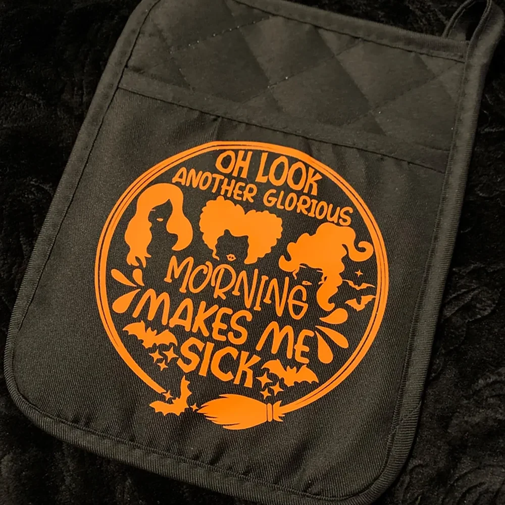 

Oh Look Another Glorious Morning Makes Me Sick Funny Halloween Pot Holder Kitchen Table Accessory Fall Holiday Gift Witch Broom