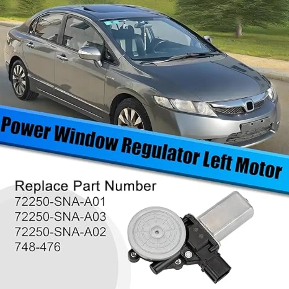 Car Power Window Regulator Left Motor for Honda Civic Sedan 1.3L 1.8L 2.0L 2006-2011 Replace 72250-SNA-A01 A02 A03 748-476