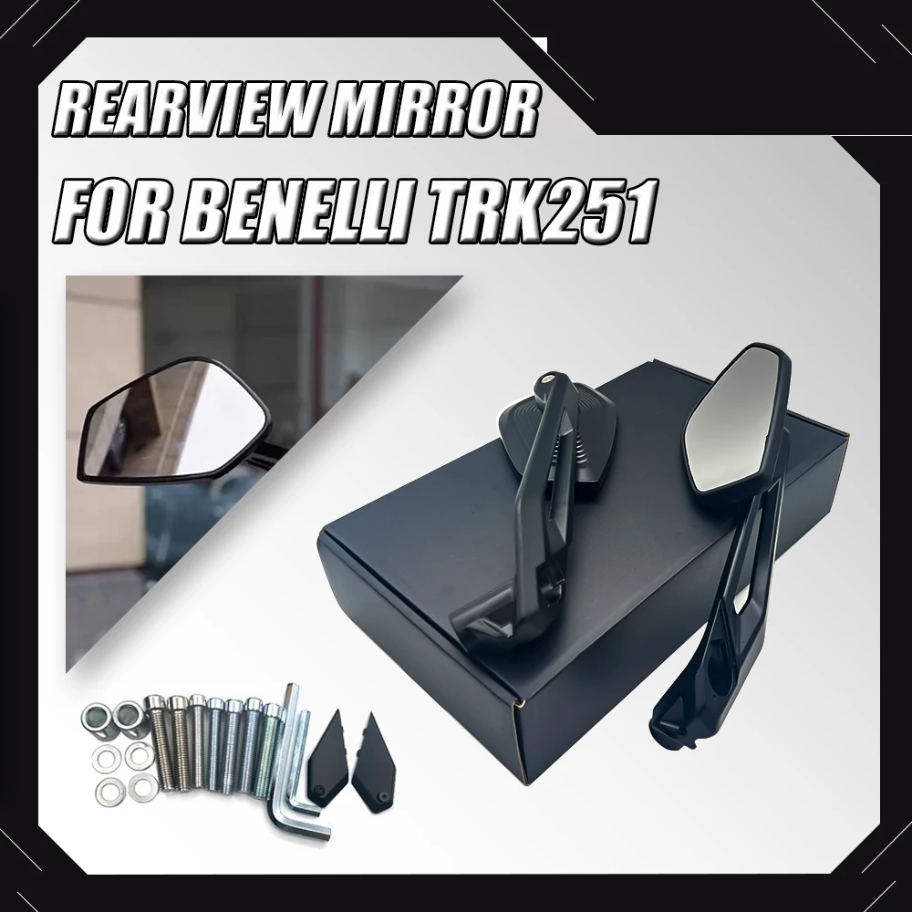 

Подходит для Benelli TRK251 TRK 251TRK 251, зеркало заднего вида для мотоцикла, модифицированный отражатель зеркала заднего вида