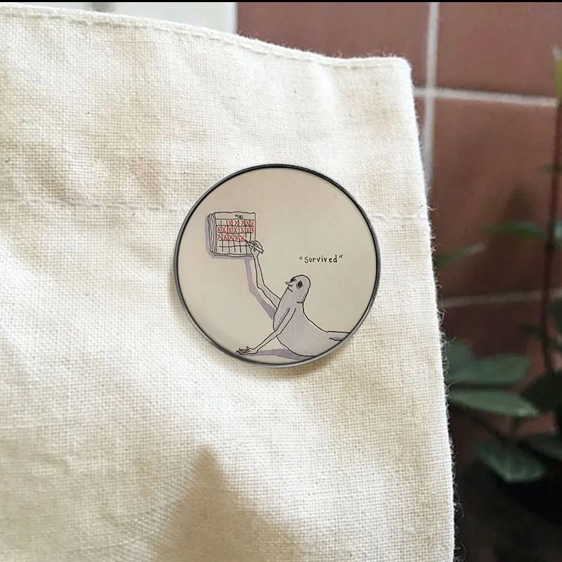 Funny Quote UV Printing Badge Survived Text And Calendar Pin Mental Health Humor Jewelry Metal Brooch For Adult Gift