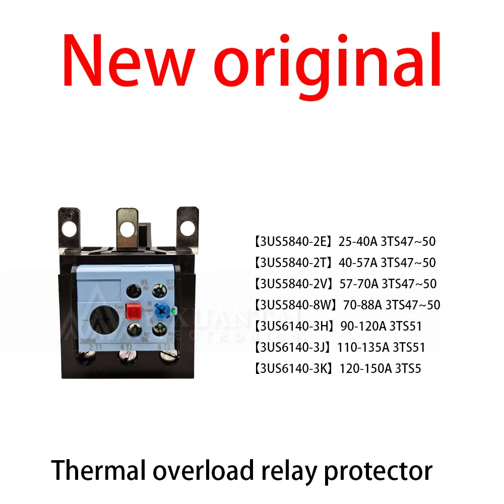 1Pcs/Lot New original 3US5840-2E 25-40A 3TS47~50 3US5840-2T 40-57A 3TS47~50 3US5840-2V 57-70A 3TS47~50 3US5840-8W 70-88A 3TS