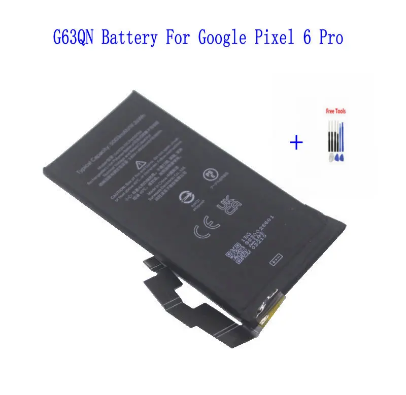 1x 5003mAh / 19.26Wh G63QN Pixel 6 Pro Phone Replacement Battery G63QN For Google Pixel 6 Pro + Repair Tool Kits