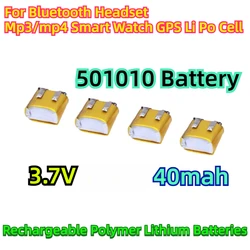 For Bluetooth Headset Mp3/mp4 Smart Watch GPS Li Po Cell 501010 Battery 3.7V 40mAh Lipo Rechargeable Polymer Lithium Batteries