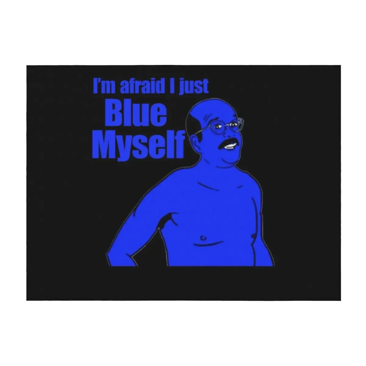 

i am afraid i just blue myself chicken coka coka arrested film Throw Blanket Comforter Travel Shaggy Beautifuls Blankets