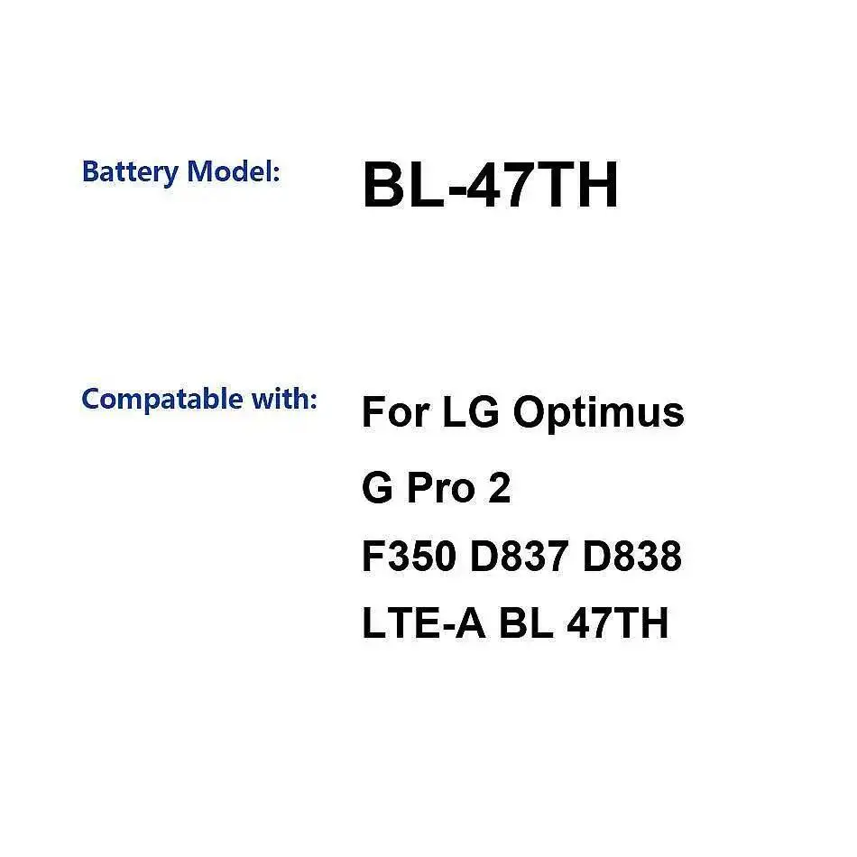 

Premium Replacement BL-47TH Mobile Phone Battery For LG Optimus G Pro 2 F350 D837 D838 Lte-A 3200Mah Stable