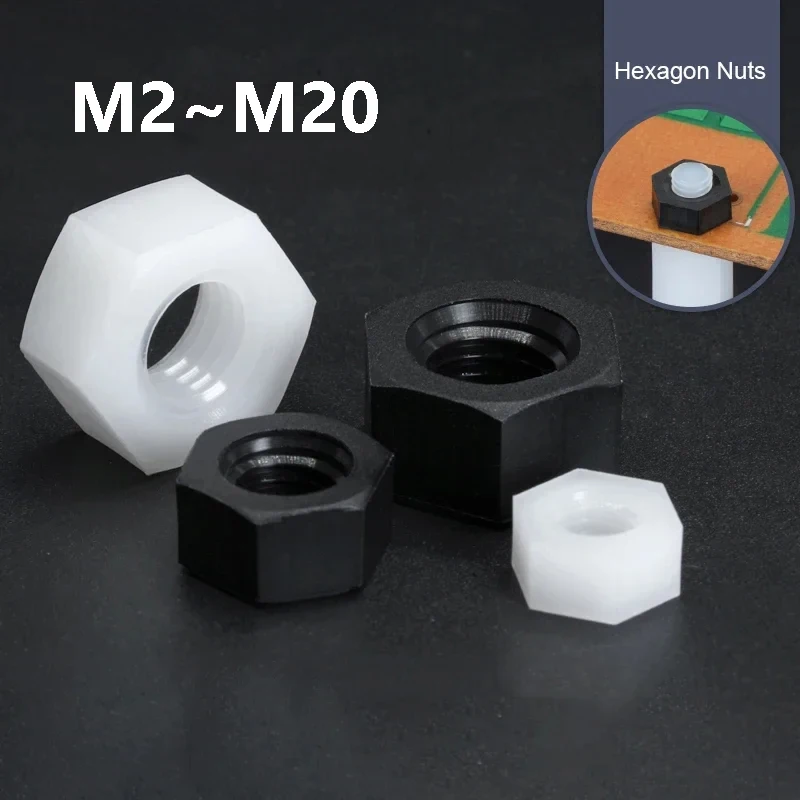 2~50Pcs Nylon Hexagon Nuts M2 M2.5 M3 M4 M5 M6 M8 M10 M12 M14 M16 M18 M20 Black/White Plastic Insulation Hex Hexagon Nut