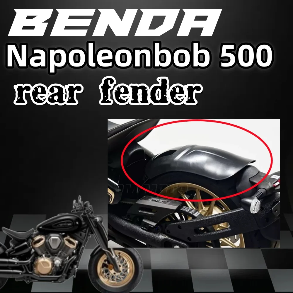 

For BENDA NapoleonBob 500 front and rear fenders, benda napoleonBob 500 side guards, rear mudguards