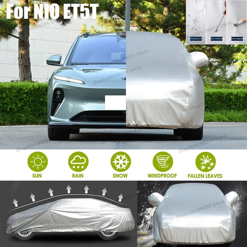 

For NIO ET5T Auto parts Anti snow Anti dust Sunscreen Anti-uv Anti peeling paint And Anti Rainwater 210t car cover Car cover