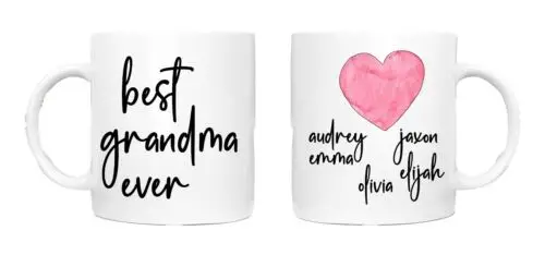 Personalized Best  Ever  Custom Text Coffee Mug, Grandma, Mom, Teacher, Coach