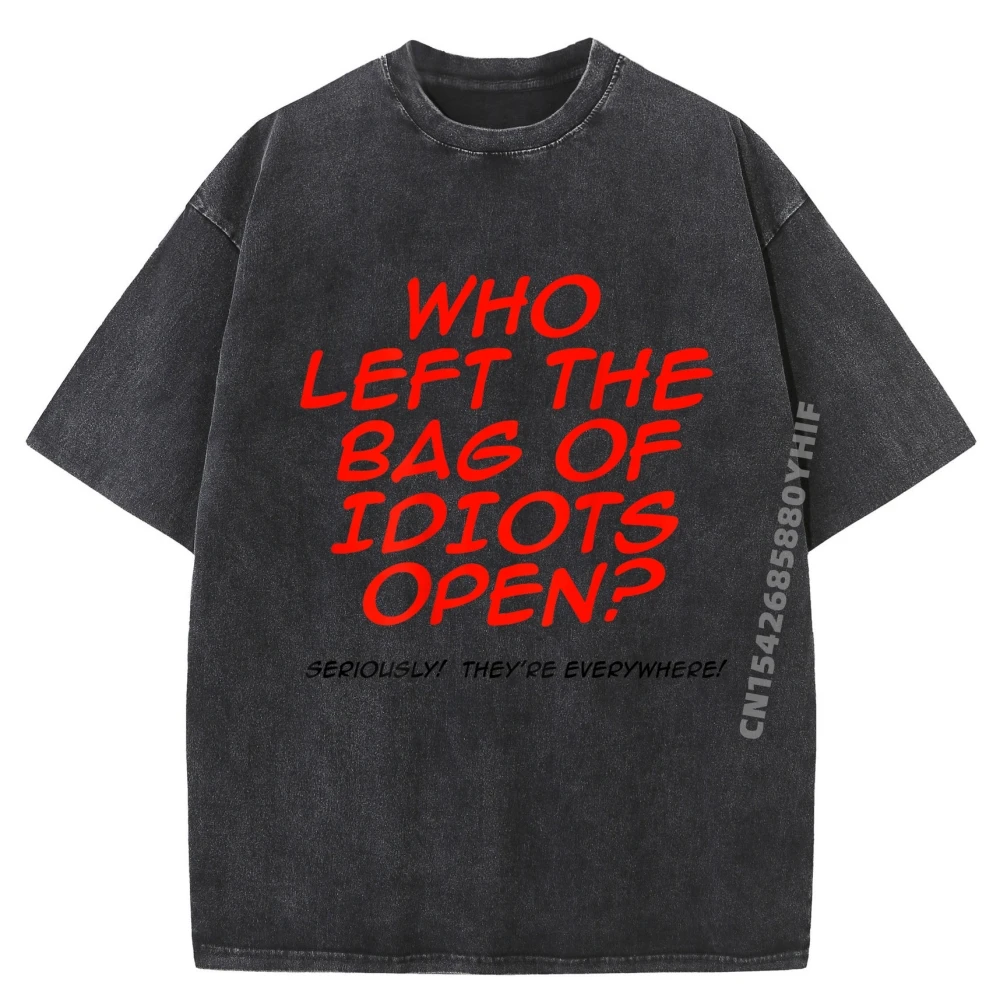 

Классическая футболка Who Left The Bag Of Idiots Open Normal с графическим рисунком, мужские топы, футболки, идея подарка, простая стираная одежда