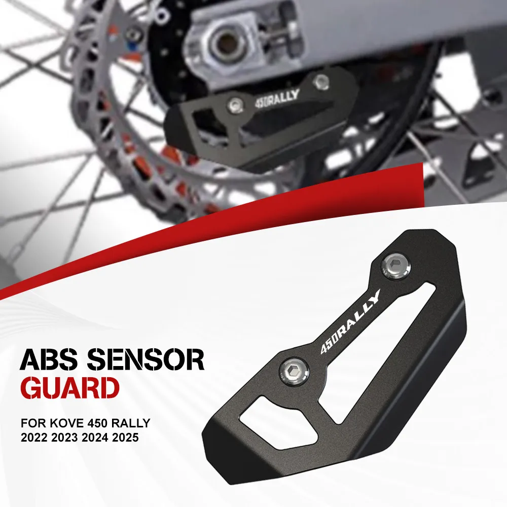 

450Rally 2024 2025 Rear ABS Sensor Guards Cover Protector For KOVE 450 Rally 2023 Motorcycle Accessories Rear Wheel Protection