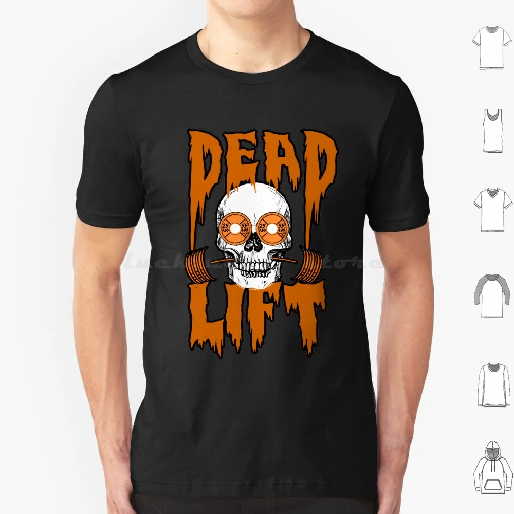 Halloween Skeleton Deadlift Gym T Shirt Men Women Kids 6xl Deadlift Gym Workout Training Squat Bench And Deadlift Shut Up And