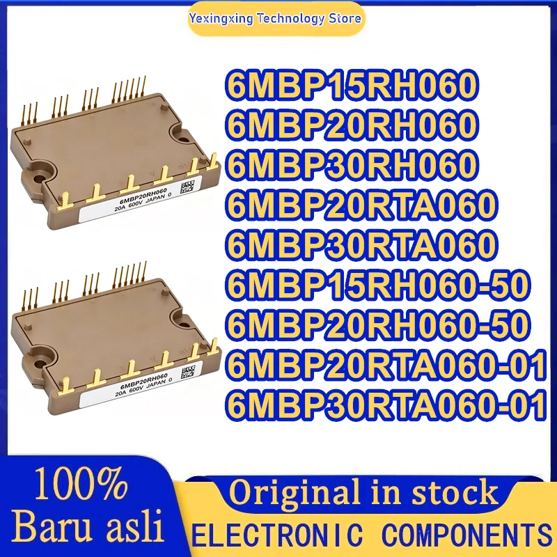 New 6MBP15RH060 6MBP20RH060 6MBP30RH060 6MBP20RTA060 6MBP30RTA060 6MBP15RH060-50 6MBP20RH060-50 6MBP20RTA060-01 6MBP30RTA060-01