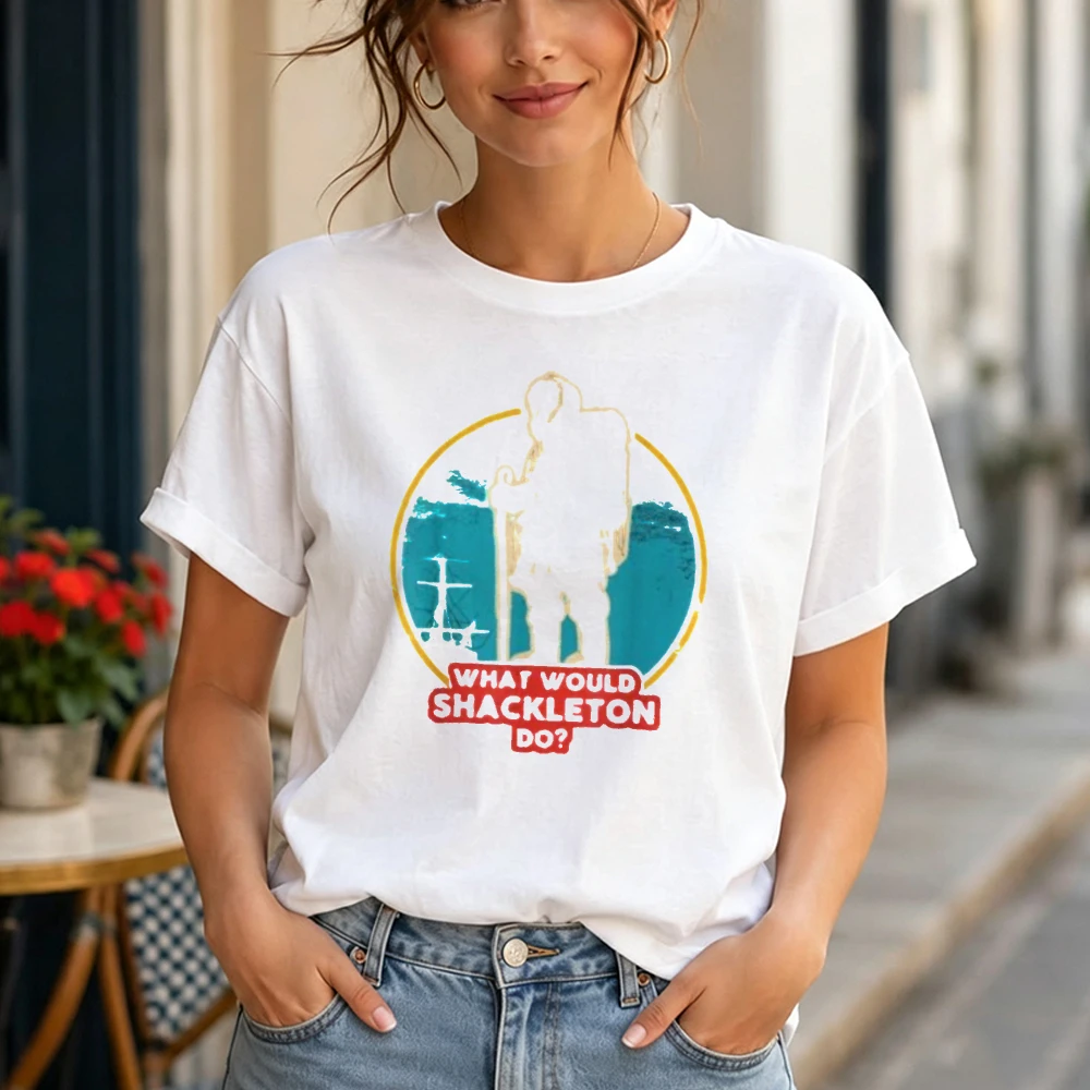 What Would Shackleton Do Vintage Antarctica Explorer Graphic Women Shirt Retro Outdoor Hiking Holiday Gift for Adventure Lovers