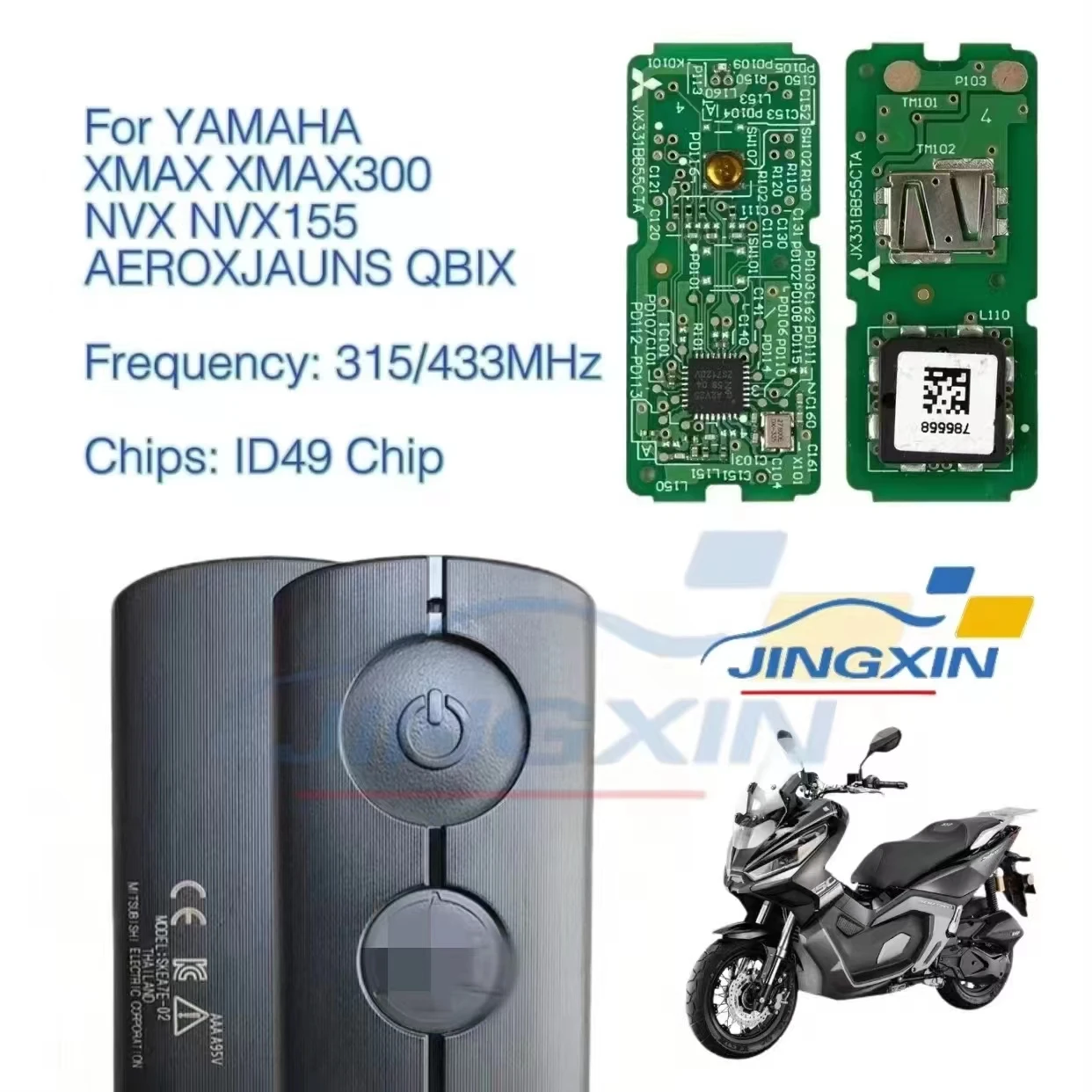 Jingxin Remote Control Key for Yamaha car key NVX NVX155   XMAX XMAX300 QBIX AEROX JAUNS  315mhz/433.92mhz ID49 chip