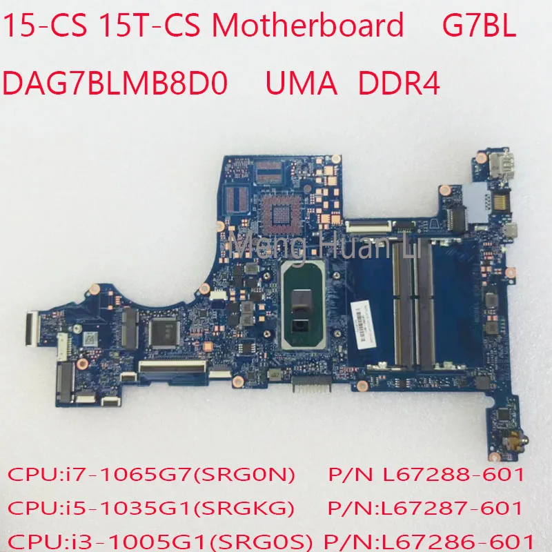 

Материнская плата 15-CS L67288-601 G7BL для HP Pavilion 15-CS 15T-CS, материнская плата CPU:i7/i5/i3 UMA 100% Test OK