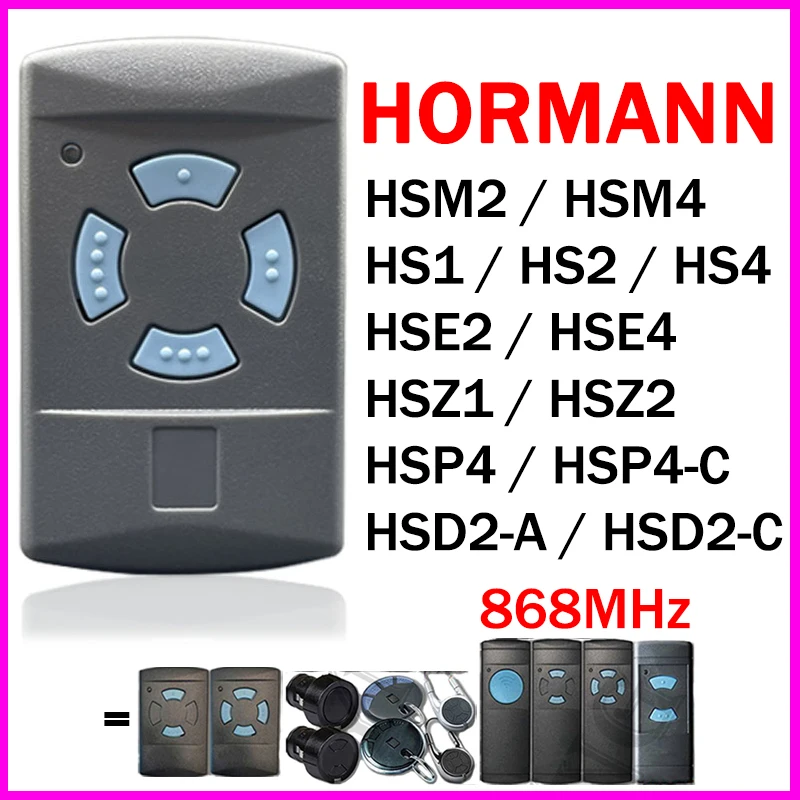 

HORMANN 868MHz HS1 HS2 HS4 HSE2 HSE4 HSZ1 HSZ2 HSP4 HSM2 HSM4 Garage Door Opener Remote Control 868 Electric Gate Control