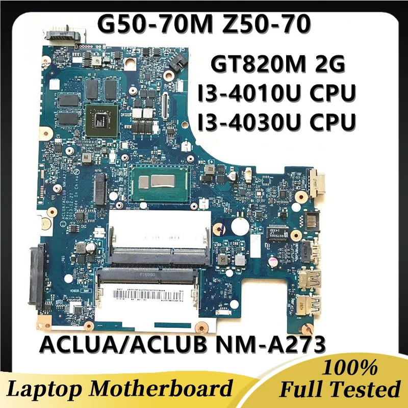 90007213 For Lenovo G50-70M Z50-70 G50-70 Laptop Motherboard W/ I3-4010U/ 4030U CPU N15V-GM-S-A2 ACLUA/ACLUB NM-A273 100% Test