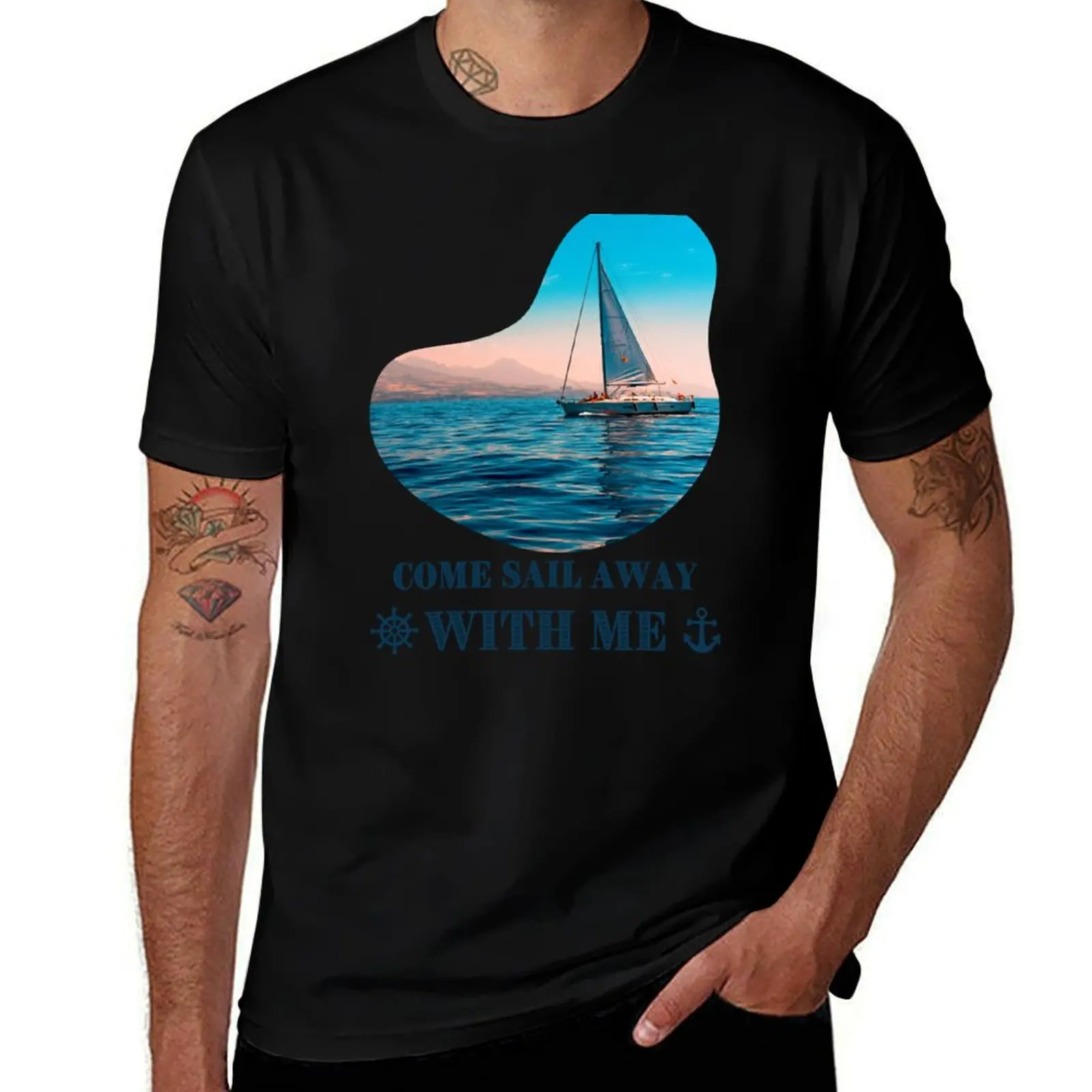 Come Sail Away With Me T-Shirt Moisture Wicking Quick Dry Tee T-Shirt
