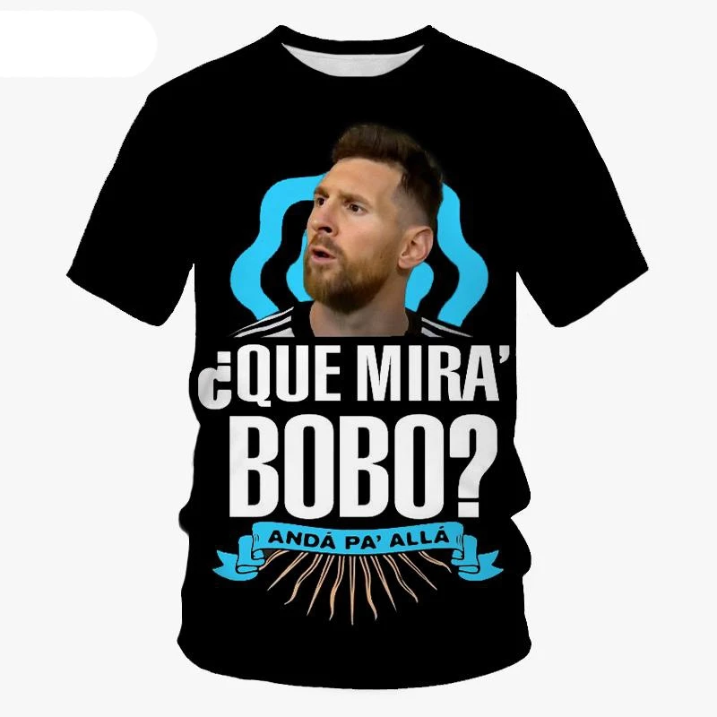 Messi Same Style Que Mira Bobo 3d T Shirt New Summer Tops Unisex White and Black Fashion Casual Short Sleeve T-shirt Hot Selling