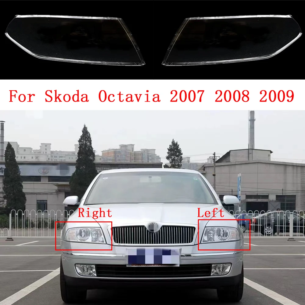 

Car Headlight Glass Cover For Skoda Octavia 2007 2008 2009 1/2pcs PVC Headlamp Lampshade Left/Right Replacement Lens Shell