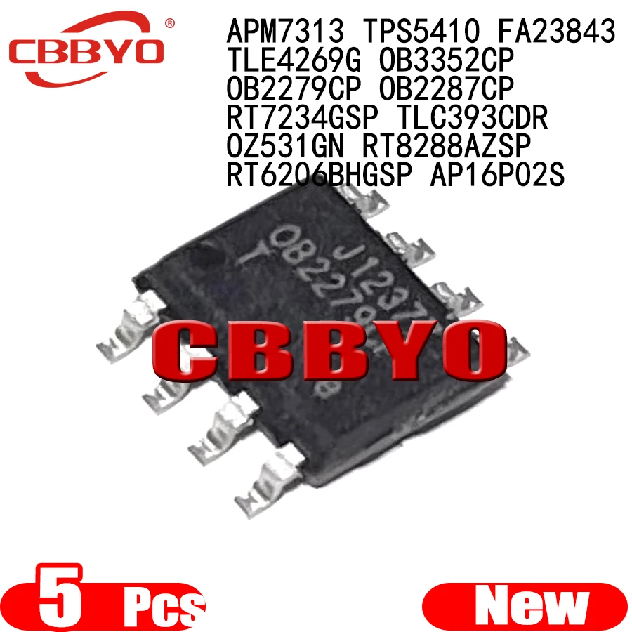 (5piece) APM7313 TPS5410 FA23843 TLE4269G OB3352CP OB2279CP OB2287CP RT7234GSP TLC393CDR OZ531GN RT8288AZSP RT6206BHGSP AP16P02S