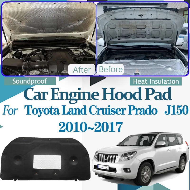 for Toyota Land Cruiser Prado 150 J150 Lexus GX 400 460 2010~2017 Car Engine Sound Hood Heat Insulation Covers Car Accessories