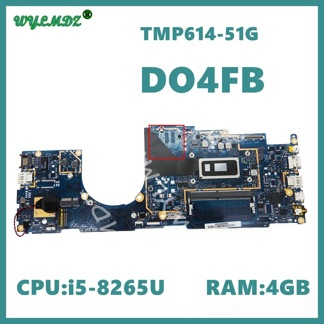 

D04FB with i5-8265U CPU 4GB-RAM Notebook Mainboard For Acer TravelMate TMP614-51G Laptop Motherboard