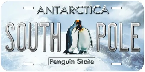 South Pole Antarctica Penguin State Novelty Car License Plate Aluminum