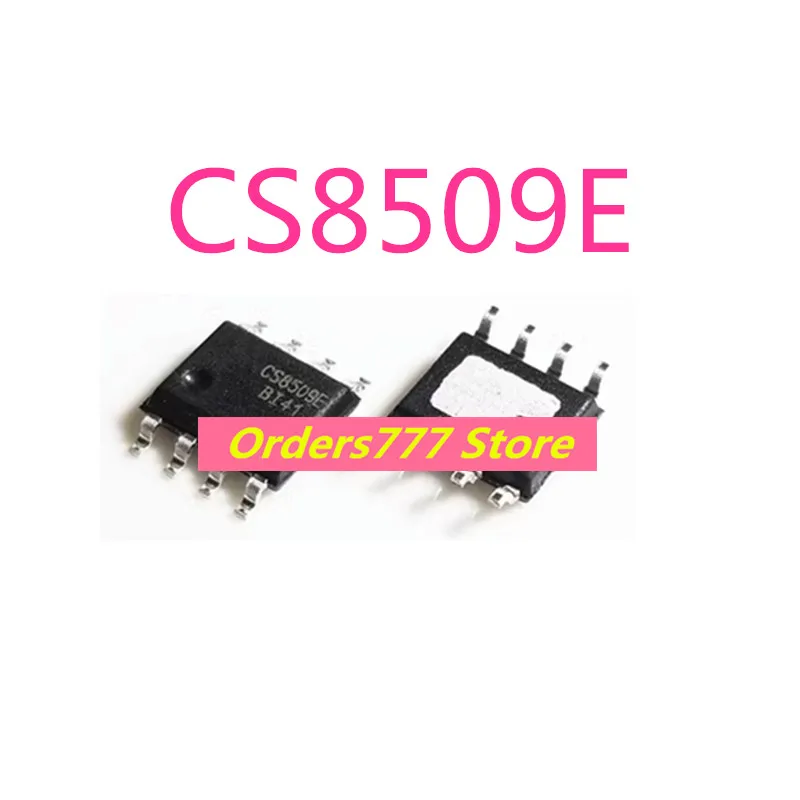 New original CS8509E CS8509 8509 SMD 8-pin audio power amplifier IC chip SOP-8 in stock quality assurance