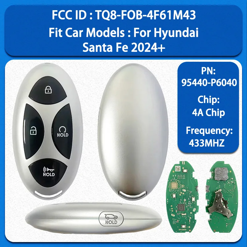 

CN020344 Aftermarket 5 Buttons Smart Remote Key PN 95440-P6040 FCC TQ8-FOB-4F61M43 4A Chip 434MHz For Hyundai Santa Fe 2024+