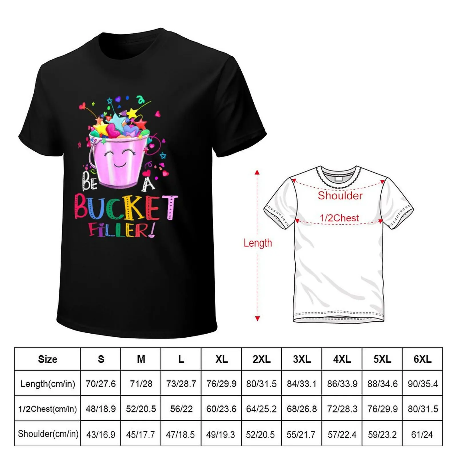 Be A Bucket Filler Funny School Back To School T-Shirt Anti-Fade Casual Tee Shirt
