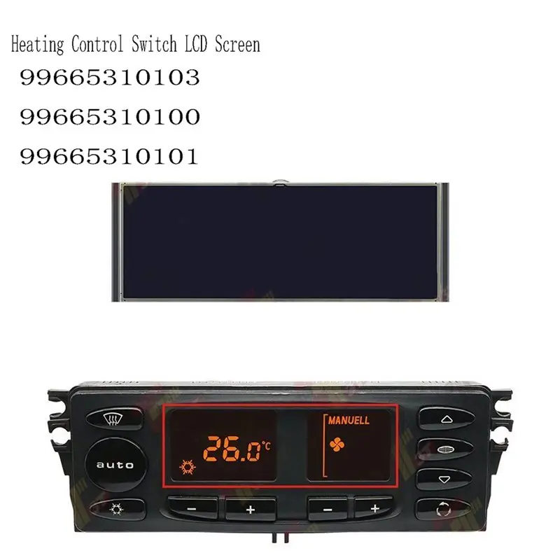 【Price Drop !!】 Heating Control LCD Display Switch 99665310103 LCD Screen For 911(996) Boxster 986 RUF 99665310100 99665