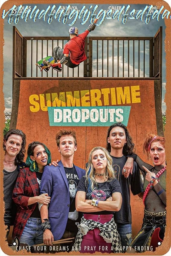 Summertime Dropouts Movie Funny Art Metal Tin Sign 8x12 inch Wall Decor Gifts for Home,Street,Bars,Restaurants,Cafes,Store sign