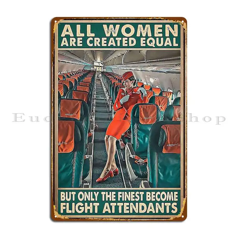 All Women Flight Attendant Metal Signs Funny Customize Bar Party Customize Tin Sign Poster