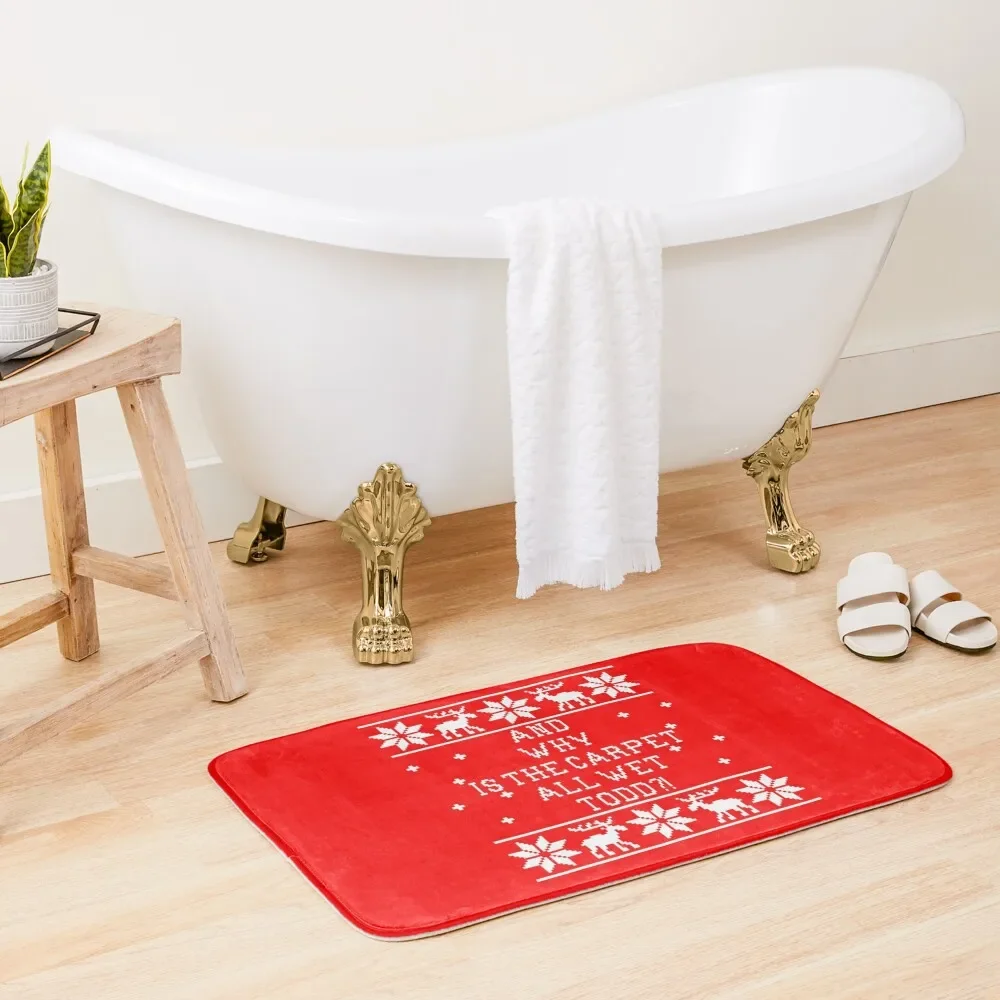 

And Why Is The Carpet All Wet Todd! Bath Mat Non-Slip Shower Floors Absorbent Bathroom Mat