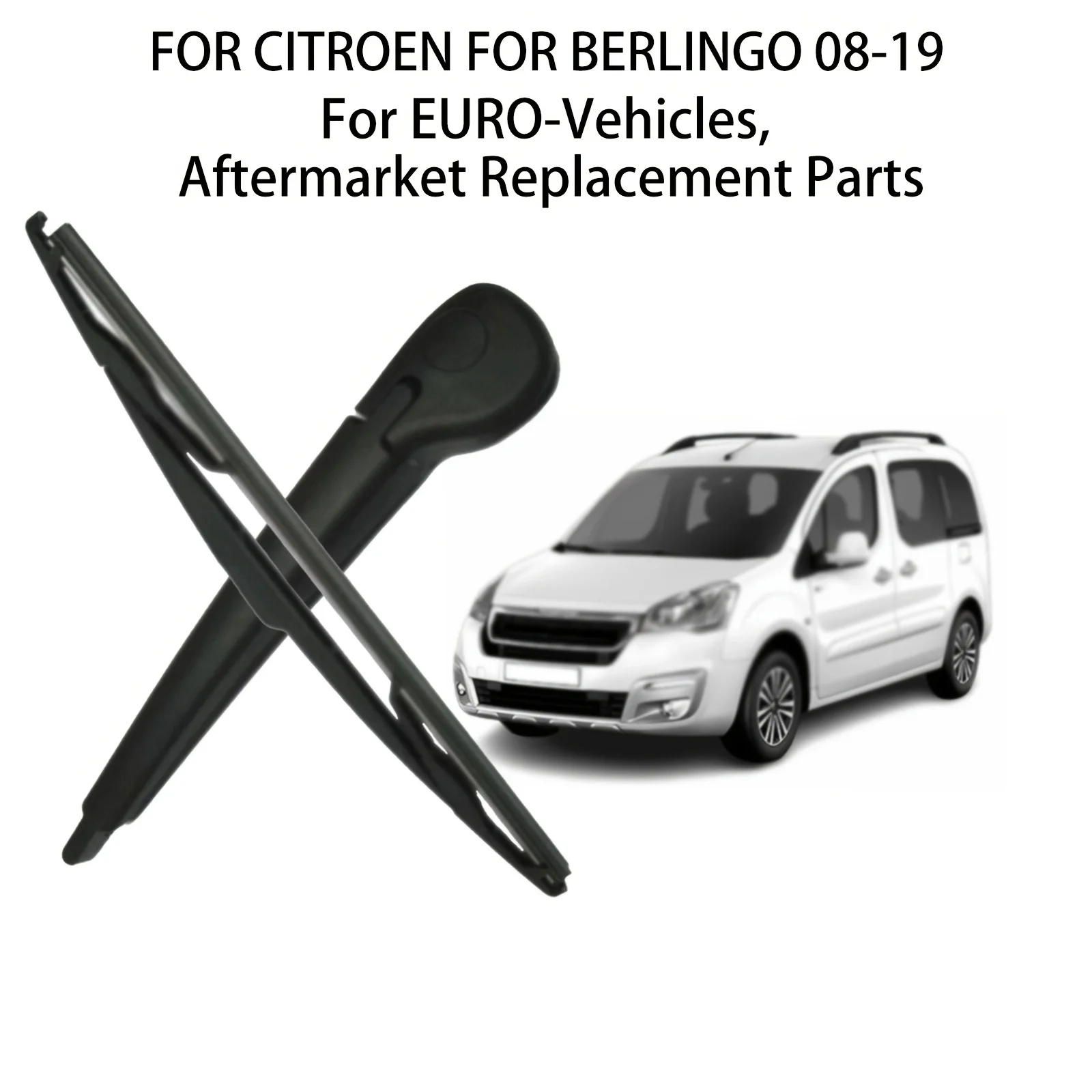 

ЗАДНИЙ дворник ДЛЯ CITROEN ДЛЯ BERLINGO 08-19 ARM BLADE WINDSCREEN