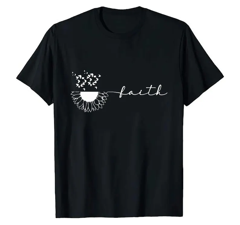 

Christian Walk With Faith Not By Sight Christ Follower In God & Bible Psalm Faith Sunflower Religious Message T-Shirts Gifts