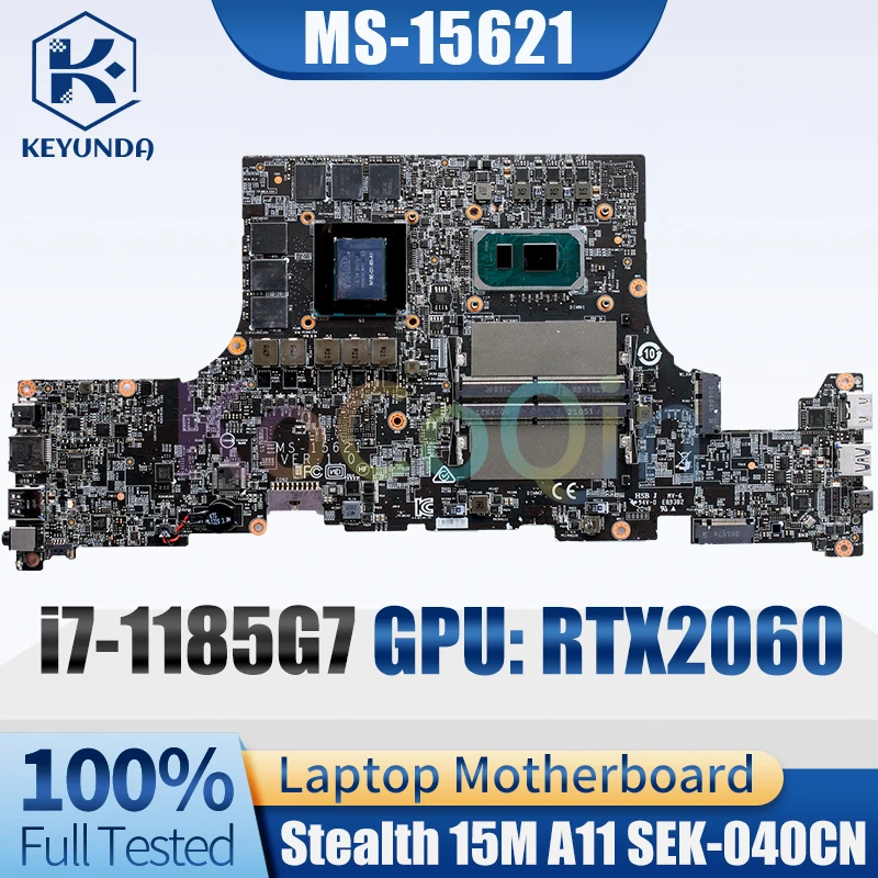 

Материнская плата для ноутбука MSI Stealth 15M A11 SEK-040CN MS-15621 SRK1F i7-1185G7 RTX2060 6G N18E-G1-65-A1, протестирована