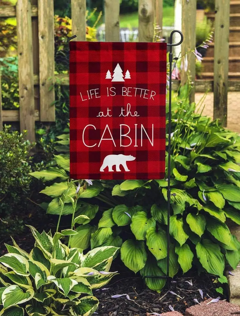 Home Garden Flag Life is Better at The Cabin Outdoor Decorative Flag 12