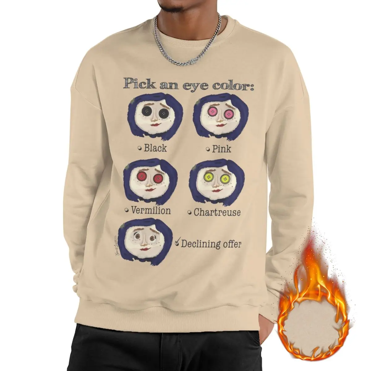 

Man Fleece Lined Sweatshirts Coralines Pick An Eye Color Merch Sweatshirt Cute Doodles Pullover Long Sleeve Shirt Hoodies