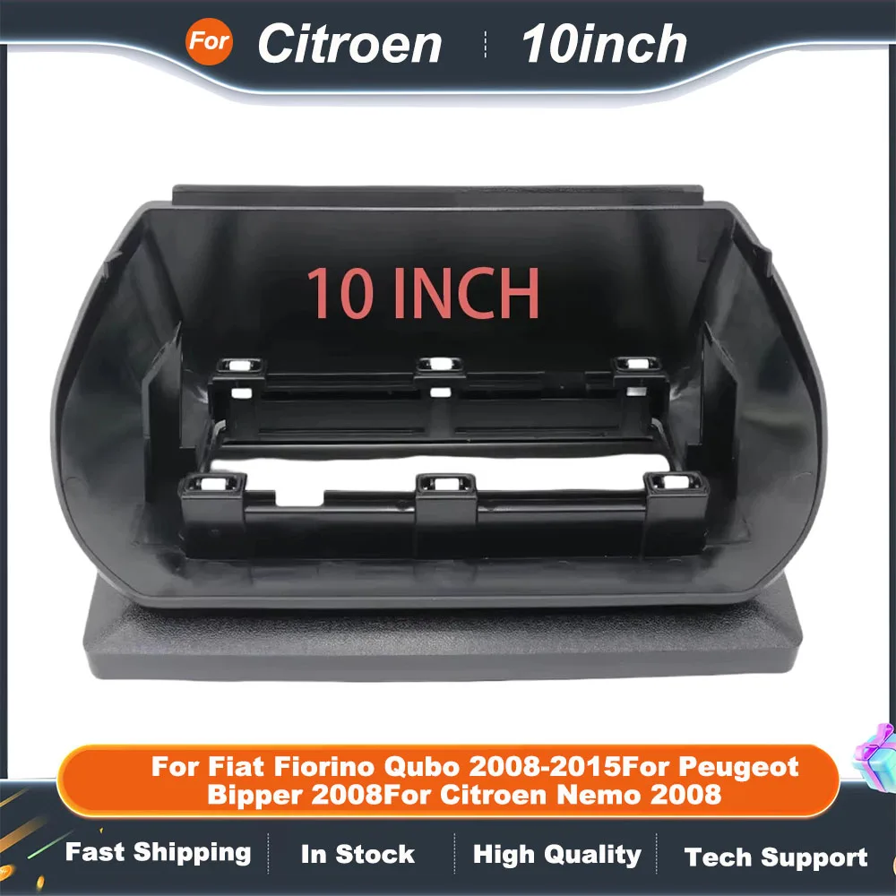 

10 Inch Car Frame Fascia Adapter For Citroen Nemo Peugeot Bipper Fiat Fiorino Qubo Android Radio Dash Fitting Panel Kit