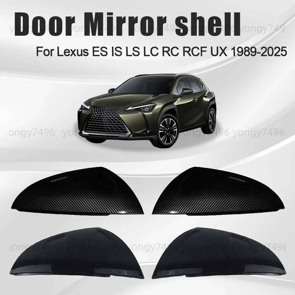 

Protective Cover Carbon Fiber Black Door Mirror Shell For Lexus ES IS LS LC RC RCF UX 1989-2025 Car Rearview Accessories Replace