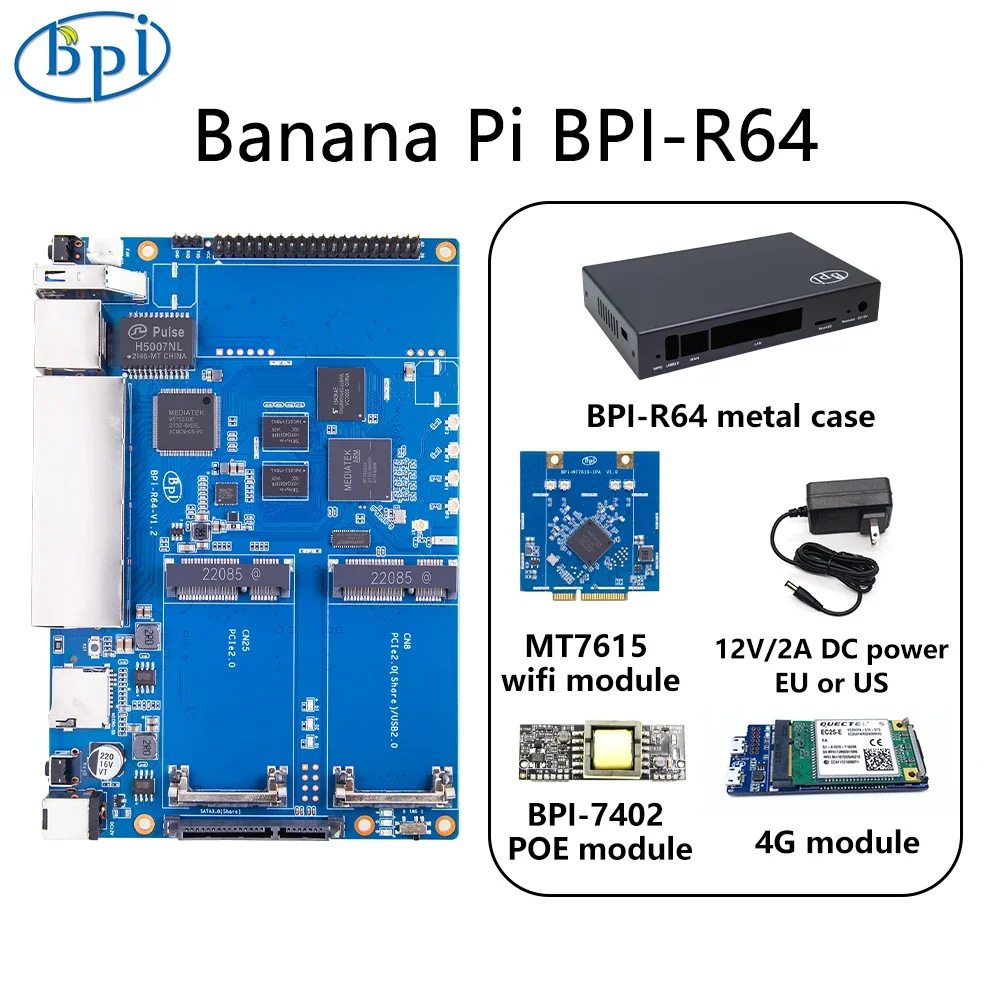 

Banana PI BPI-R64 With MT7615 Module R64 Metal Case MediaTek MT7622 8G eMMC flash 1G DDR3 Support Wifi Bluetooth POE 4G Module