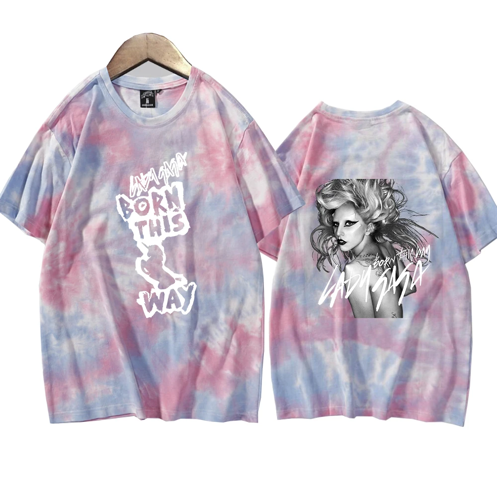 Lady Gaga Born This Way  Tie Dye Shirts Unisex Round Neck Short Sleeve T-shirt Fans Gift Tops